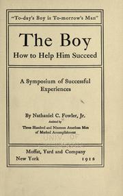 Cover of: The boy, how to help him succeed: a symposium of successful experiences