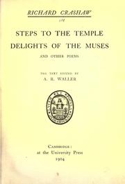 Cover of: Steps to the temple, Delights of the muses, and other poems by Richard Chashaw