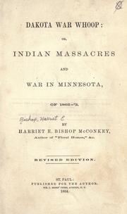 Cover of: Dakota war whoop by Harriet E. Bishop, Harriet E. Bishop