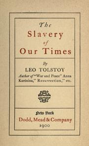 Cover of: The slavery of our times by Lev Nikolaevič Tolstoy