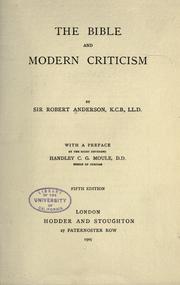 Cover of: The Bible and modern criticism: by Robert Anderson ; with a preface by the Right Reverend Handley C.G. Moule.