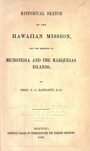 Historical sketch of the Hawaiian mission by Samuel Colcord Bartlett