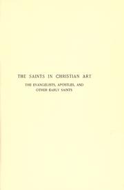 Cover of: Lives and legends of the evangelists, apostles, and other early saints by N. D'Anvers