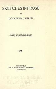 Cover of: Sketches in prose by James Whitcomb Riley, James Whitcomb Riley