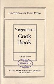 Cover of: Substitutes for flesh foods ; Vegetarian cook book