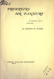 Cover of: Preserving Mrs. Panmure: a comic play, in four acts.