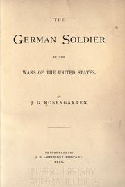 Cover of: The German soldier in the wars of the United States. by J. G. Rosengarten