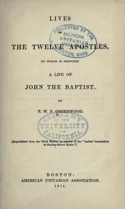Cover of: Lives of the twelve apostles by F. W. P. Greenwood