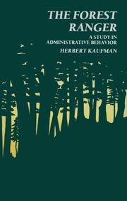 Cover of: The Forest Ranger: A Study in Administrative Behavior (RFF Press)