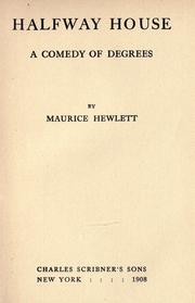 Cover of: Halfway house by Maurice Henry Hewlett