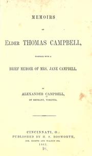 Cover of: Memoirs of Elder Thomas Campbell: together with a brief memoir of Mrs. Jane Campbell