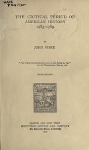 Cover of: The critical period of American history, 1783-1789. by John Fiske