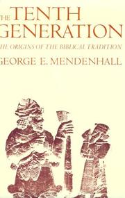 Cover of: The Tenth Generation by George E. Mendenhall
