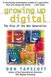 Cover of: Growing Up Digital: The Rise of the Net Generation