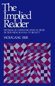 Cover of: The Implied Reader: Patterns of Communication in Prose Fiction from Bunyan to Beckett