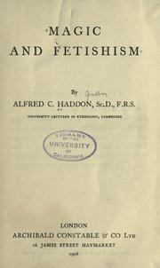 Magic and fetishism by Alfred C. Haddon