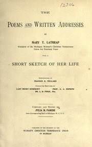 Cover of: The poems and written addresses of Mary T. Lathrap ... by Lathrap, Mary (Torrans) Mrs.