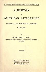 Cover of: A history of American literature during the colonial period, 1607-1765 by Tyler, Moses Coit
