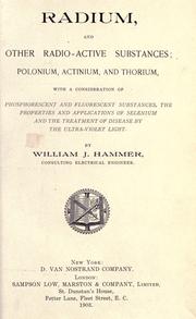 Cover of: Radium, and other radio-active substances by William Joseph Hammer