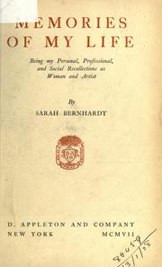 Cover of: Memories of my life by Sarah Bernhardt
