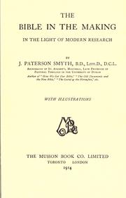 Cover of: The Bible in the making: in the light of modern research