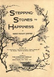 Cover of: Stepping-stones to happiness by Spofford, Harriet Elizabeth (Prescott) Mrs.
