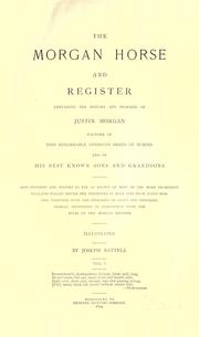 Cover of: The Morgan horse and register. by Joseph Battell