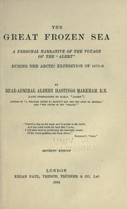 Cover of: The great frozen sea: a personal narrative of the voyage of the "Alert" during the Arctic expedition of 1875-6.