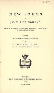 Cover of: New poems by James I of England, from a hitherto unpublished manuscript (Add. 24195) in the British museum by King James VI and I