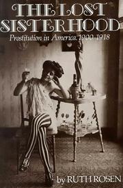 Cover of: The Lost Sisterhood: Prostitution in America, 1900-1918