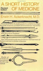 Cover of: A short history of medicine by Erwin Heinz Ackerknecht