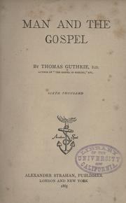 Cover of: Man and the Gospel by Guthrie, Thomas