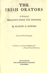 Cover of: The Irish orators by Claude Gernade Bowers