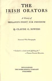 Cover of: The Irish orators by Claude Gernade Bowers, Claude Gernade Bowers