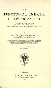 Cover of: The functional inertia of living matter: a contribution to the physiological theory of life.