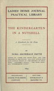 Cover of: The kindergarten in a nutshell: a handbook for the home