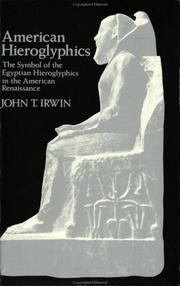 American hieroglyphics by John T. Irwin