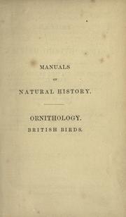 Cover of: A manual of British ornithology: being a short description of the birds of Great Britain and Ireland ...