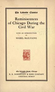 Reminiscences of Chicago during the civil war by McIlvaine, Mabel