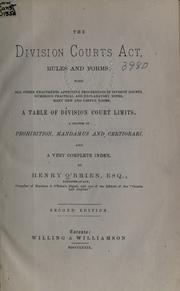 The Division Courts Act, rules and forms .. by O'Brien, Henry