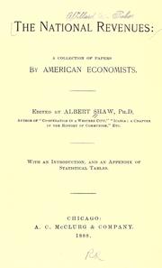 Cover of: The national revenues by Albert Shaw, Albert Shaw