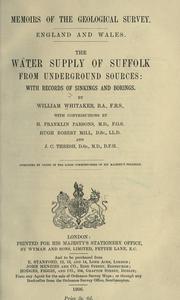 Cover of: The water supply of Suffolk from underground sources: with records of sinkings and borings