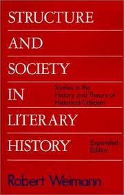 Cover of: Structure and society in literary history: studies in the history and theory of historical criticism