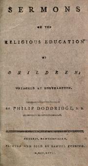 Cover of: Sermons on the religious education of children by Philip Doddridge