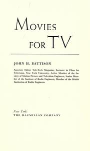 Movies for TV by John H. Battison