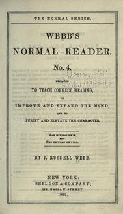 Cover of: Webb's normal reader no. 4 by J. Russell Webb