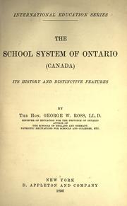 Cover of: The school system of Ontario: (Canada) its history and distinctive features.