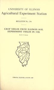Cover of: Crop yields from Illinois soil experiment fields in 1926 by F. C. Bauer