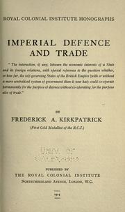 Cover of: Imperial defence and trade ... by F. A. Kirkpatrick