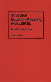 Structural equation modeling with LISREL by Leslie Alec Hayduk